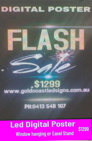 Led Digital Poster just $1299 window or easle stand free
